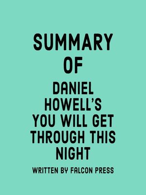 cover image of Summary of Daniel Howell's You Will Get Through This Night